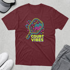 Maroon t-shirt with neon pickleball paddle and "COURT VIBES" text.