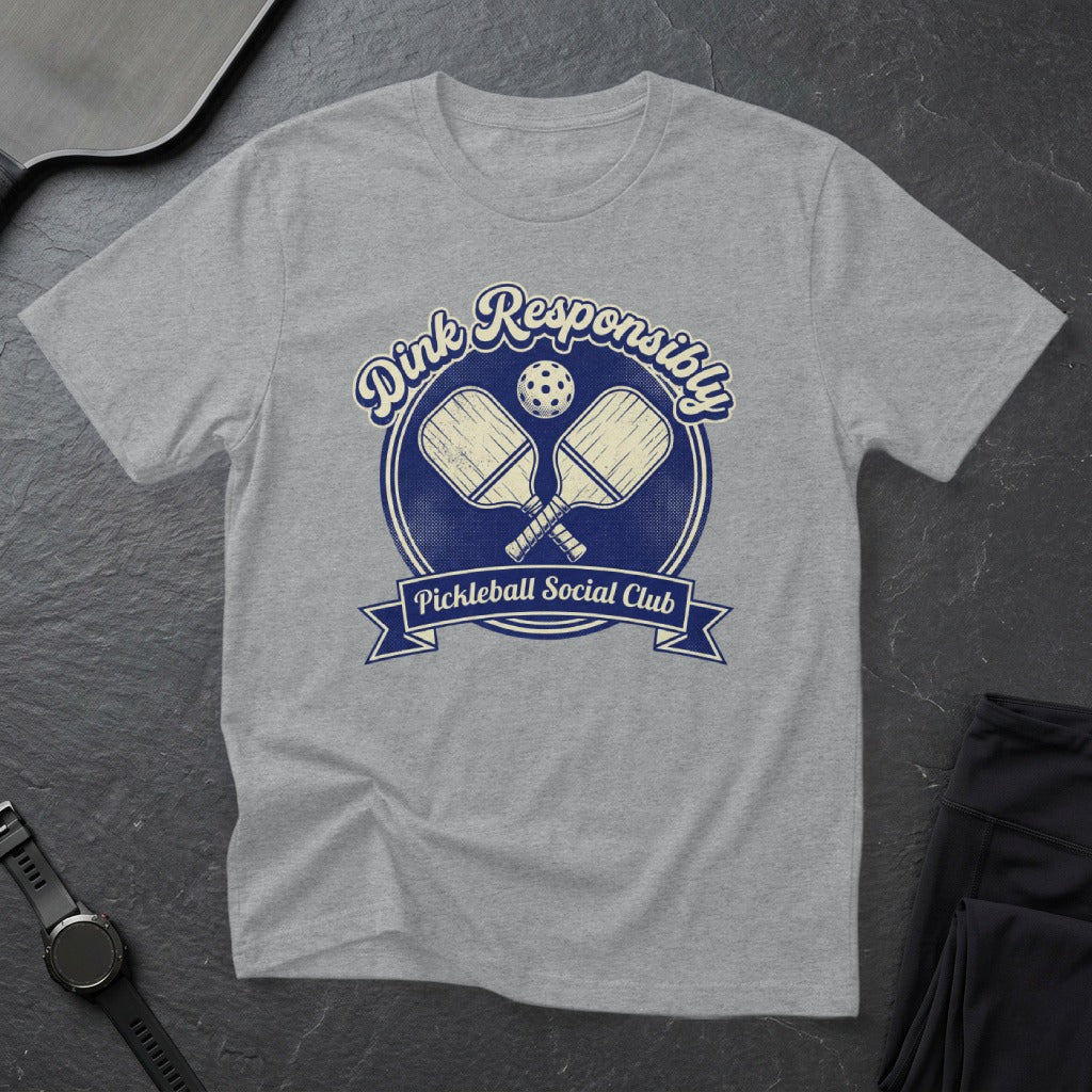 Grey t-shirt with a "Dink Responsibly Pickleball Social Club" graphic.