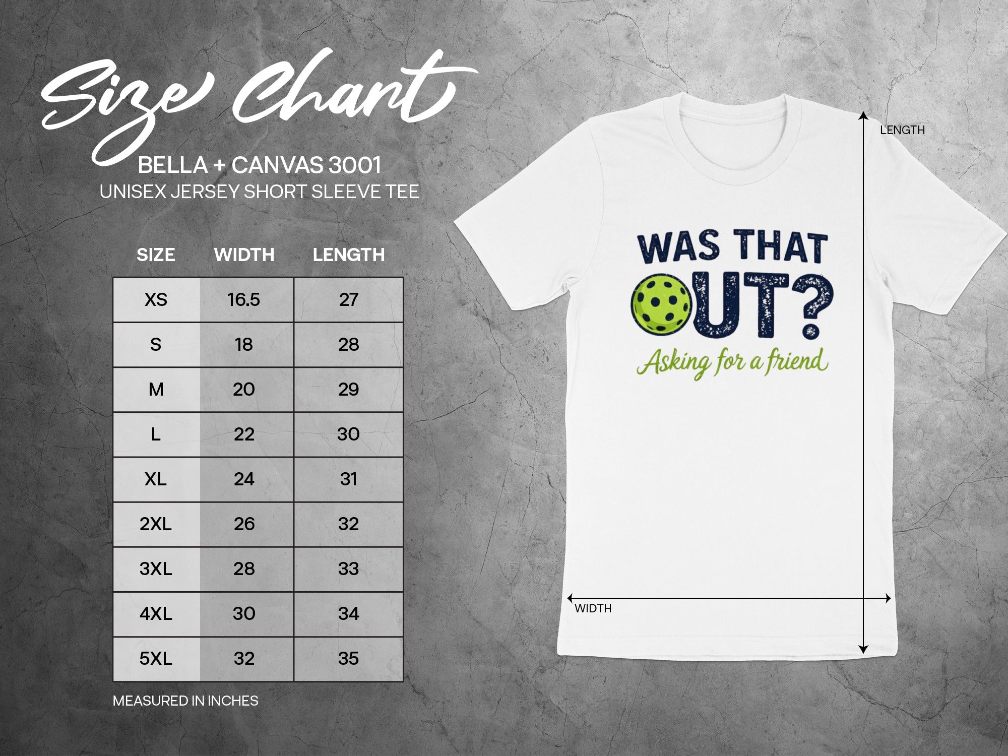 Size chart for Bella + Canvas 3001 unisex tee with "Was That Out? Asking for a friend" graphic.