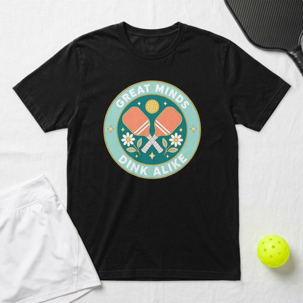 Black t-shirt with "Great Minds Dink Alike" pickleball graphic.
