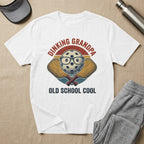 DINKING GRANDPA OLD SCHOOL COOL text with pickleball paddles and ball graphic.