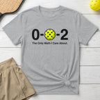Gray t-shirt with pickleball graphic: 0-2, The Only Math I Care About.