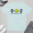 Light blue t-shirt with "0-0-2 The Only Math I Care About." and pickleball graphic.