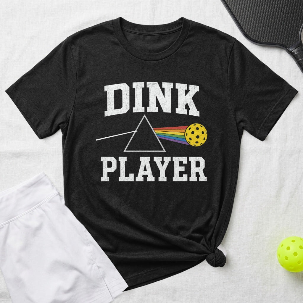 Black t-shirt with "DINK PLAYER" and a rainbow prism with a pickleball.