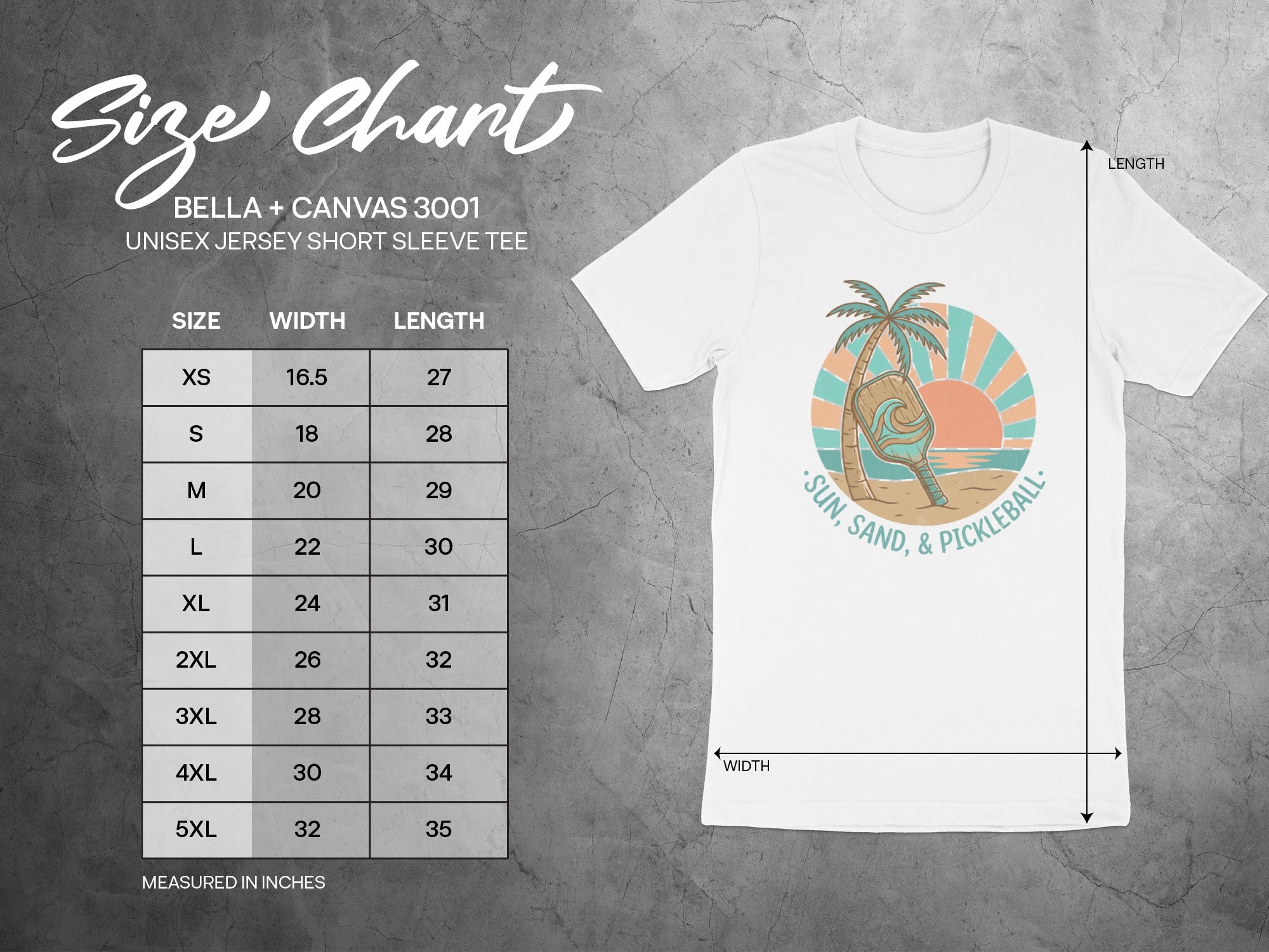 Bella + Canvas 3001 size chart showing unisex t-shirt dimensions and Sun, Sand, & Pickleball graphic.