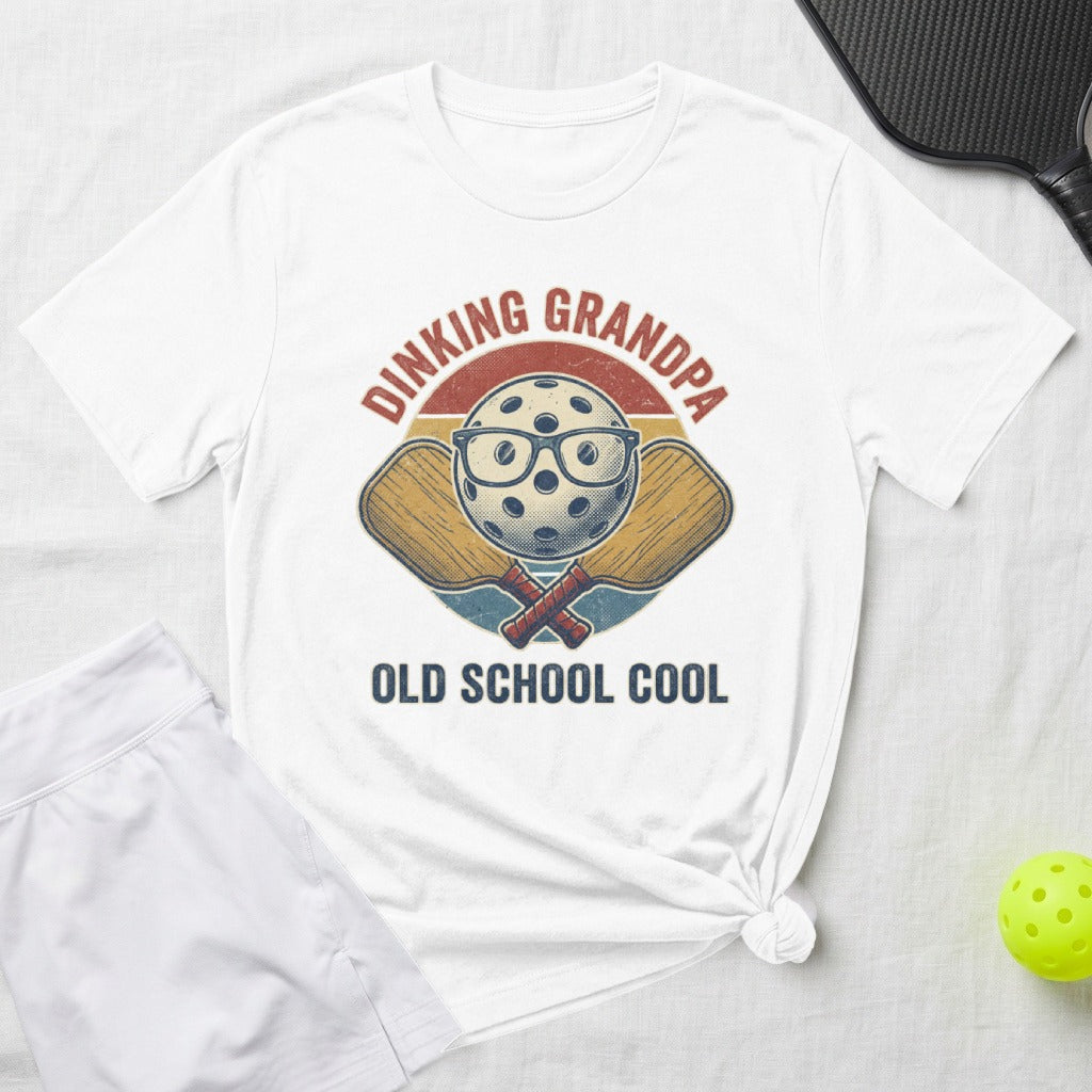 T-shirt with "Dinking Grandpa Old School Cool" text and pickleball graphic.