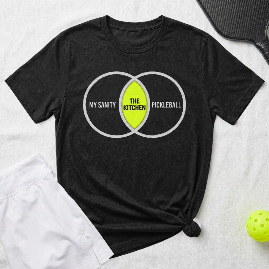 Black t-shirt with Venn diagram showing "MY SANITY" and "THE KITCHEN PICKLEBALL" circles.