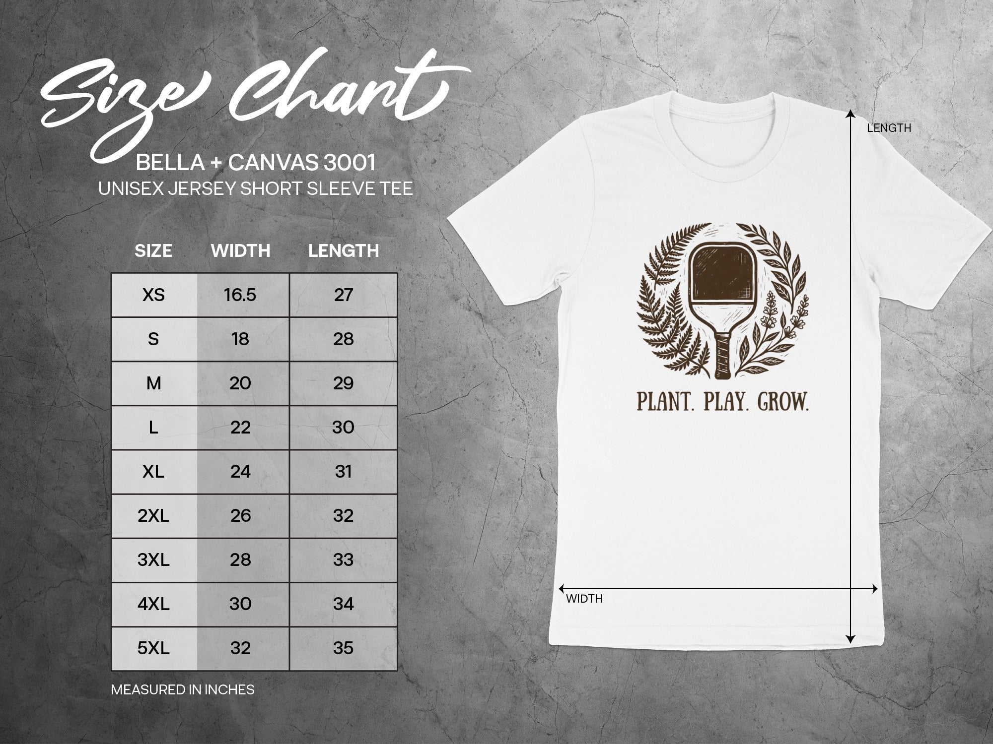 Bella + Canvas 3001 unisex tee size chart with "PLANT. PLAY. GROW." graphic.